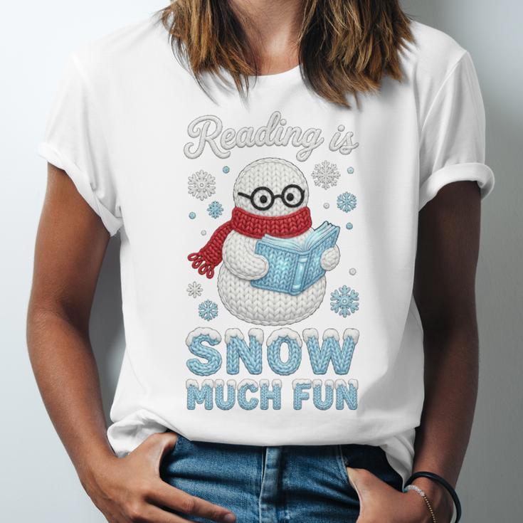Reading Is Snow Much Fun Book Lover Winter Snowman Humor Unisex Jersey T-Shirt