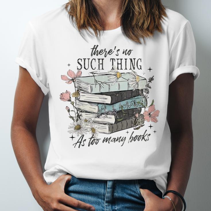 There's No Such Thing As Too Many Book Unisex Jersey T-Shirt There's No Such Thing As Too Many Book Unisex Jersey T-Shirt