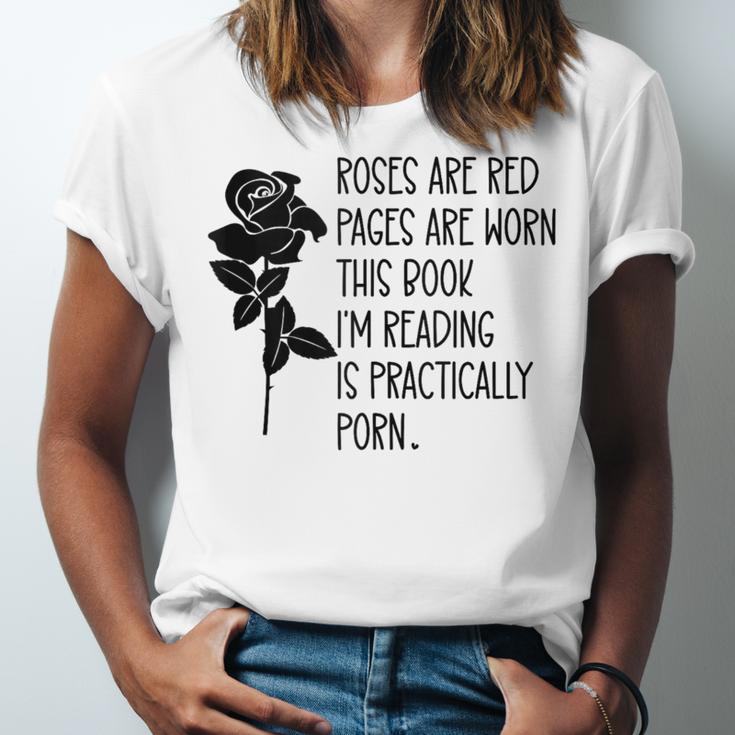 Roses Are Red Pages Are Worn Spicy Book Reading Smut Reader Unisex Jersey T-Shirt