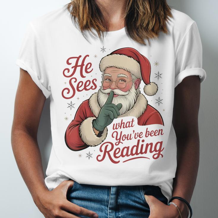 He Sees What You'Ve Been Reading Bookish Christmas Humor Unisex Jersey T-Shirt He Sees What You'Ve Been Reading Bookish Christmas Humor Unisex Jersey T-Shirt