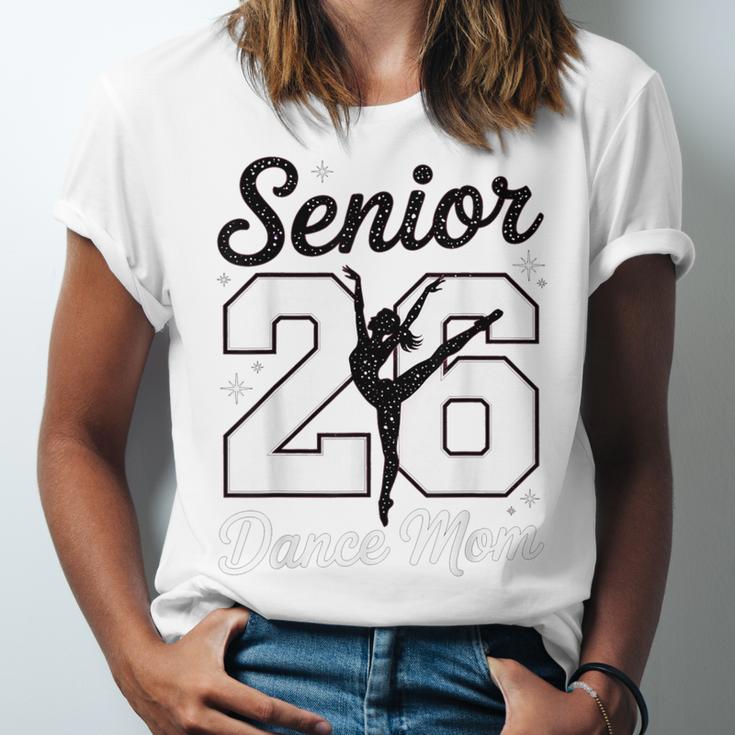 Senior Dance Mom Class Of 2026 Dancer Daughter Graduation Unisex Jersey T-Shirt
