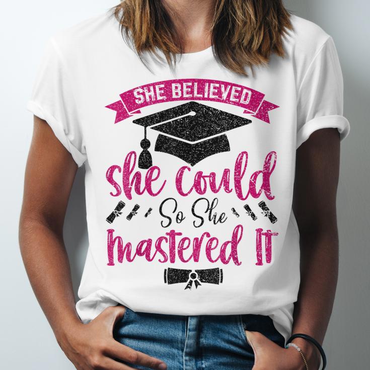She Believed She Could So She Mastered It Graduation Unisex Jersey T-Shirt