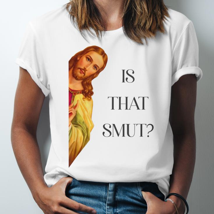Is That Smut Jesus Book Spicy Smutty Books Unisex Jersey T-Shirt Is That Smut Jesus Book Spicy Smutty Books Unisex Jersey T-Shirt