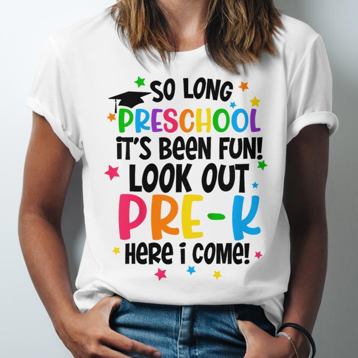 So Long Preschool Pre-K Here I Come Graduation Unisex Jersey T-Shirt
