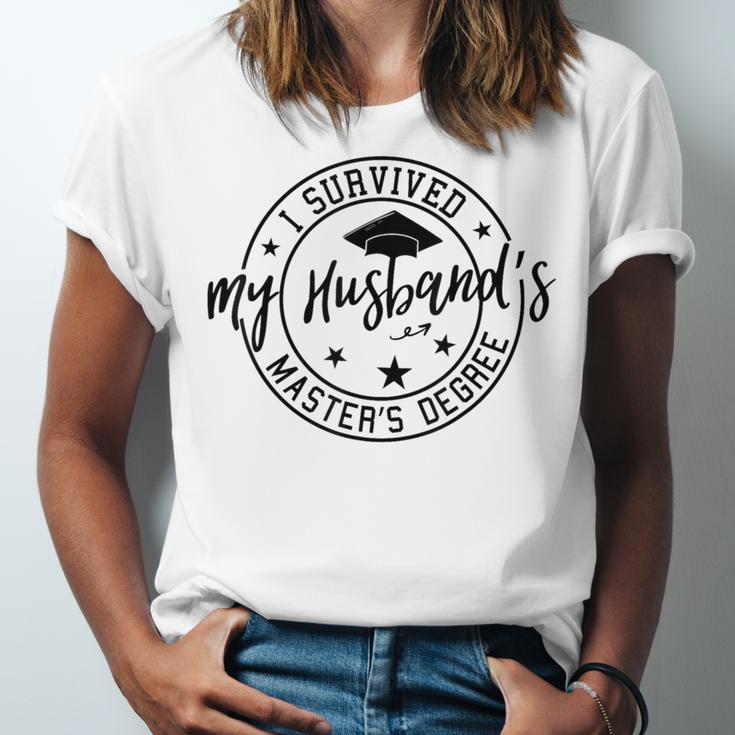 I Survived My Husband's Masters Degree Funny 2023 Graduation Unisex Jersey T-Shirt