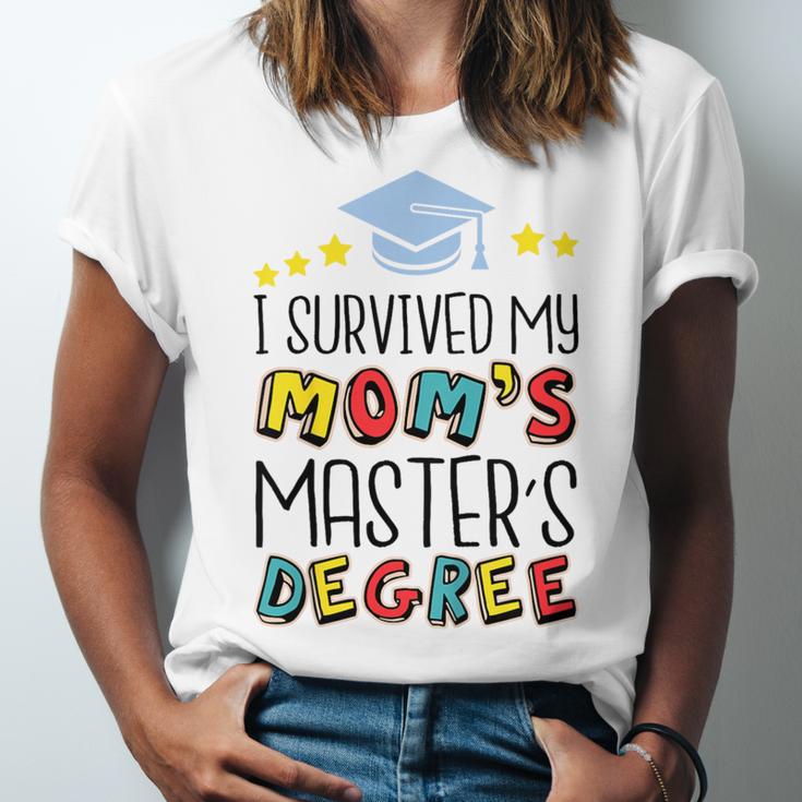 I Survived My Mom's Master's Degree Master Graduation Unisex Jersey T-Shirt