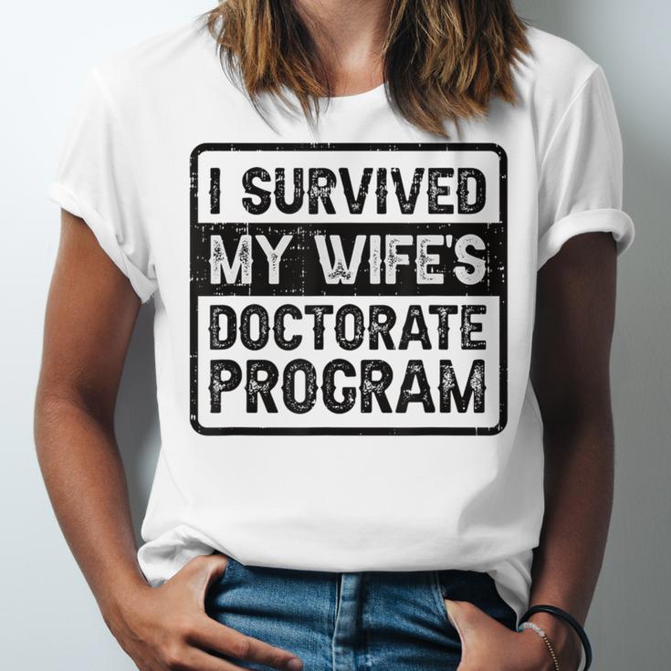 I Survived My Wife's Doctorate Program PhD Graduation Unisex Jersey T-Shirt