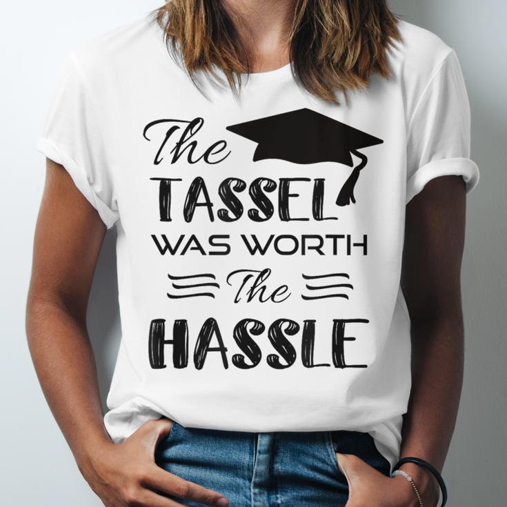 The Tassel Was Worth The Hassle Shirt Graduation TShirt Unisex Jersey T-Shirt