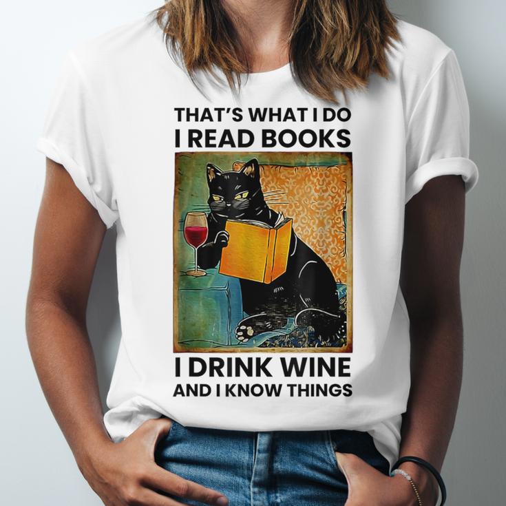 That's What I Do I Read Books I Drink Wine And I Know Things Unisex Jersey T-Shirt