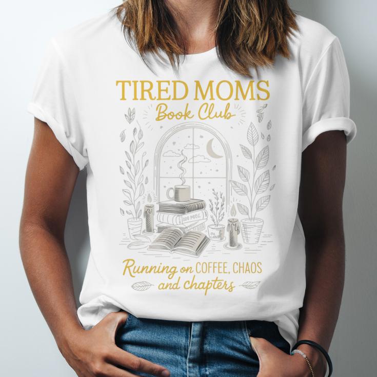 Tired Moms Book Club Coffee Chaos Readers Cozy Unisex Jersey T-Shirt