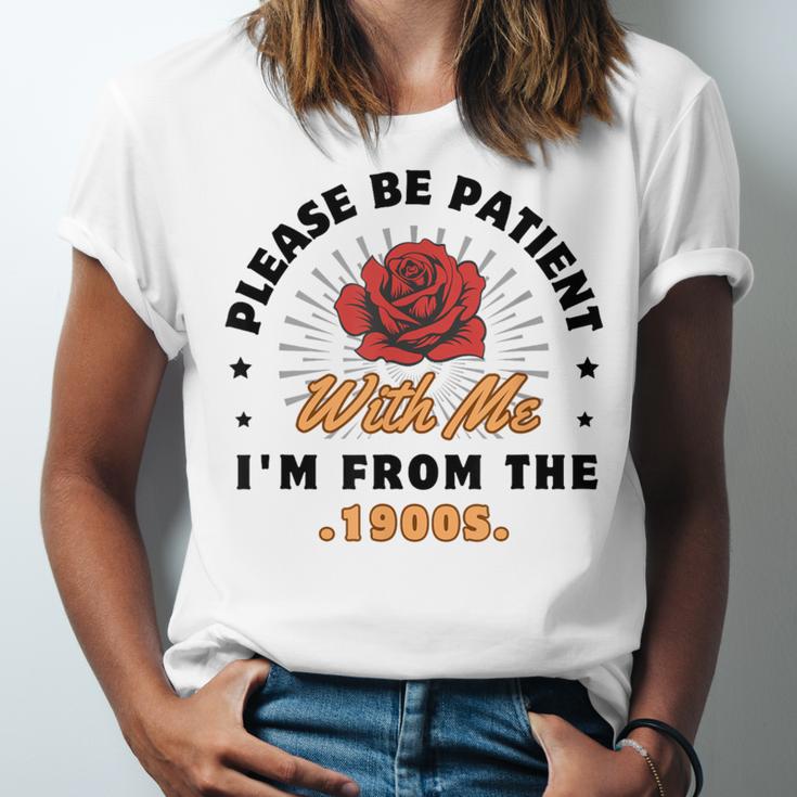 Vintage Please Be Patient With Me I'm From The 1900s Funny Unisex Jersey T-Shirt Vintage Please Be Patient With Me I'm From The 1900s Funny Unisex Jersey T-Shirt