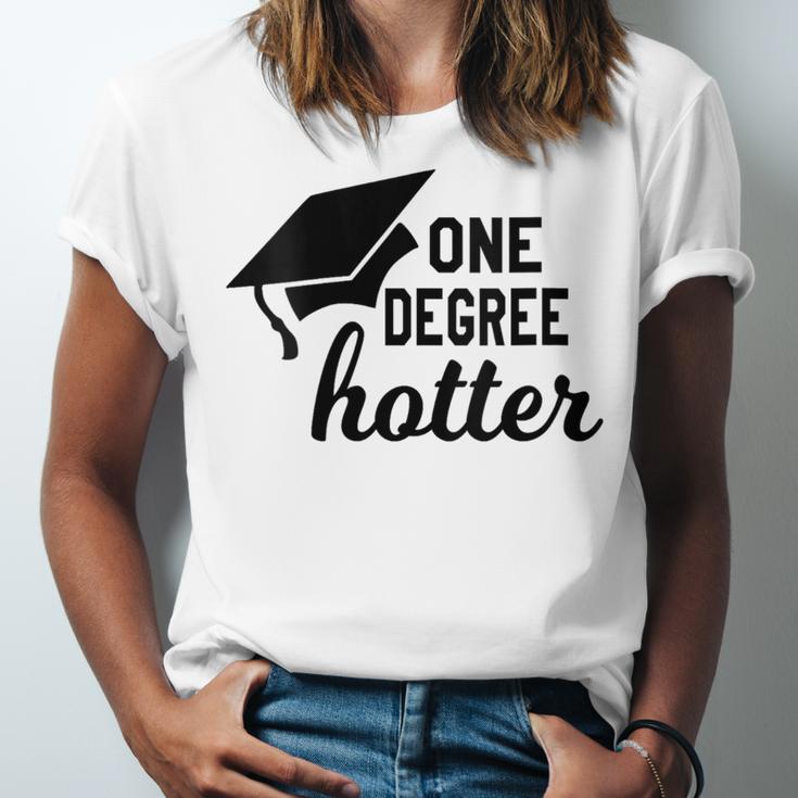 Women's One Degree Hotter College Masters PhD Graduation Party Unisex Jersey T-Shirt