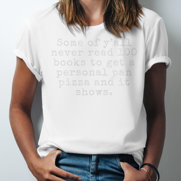 Some Of Y'All Never Read 100 Books To Get a Pan Pizza Premium Tri-Blend Unisex Jersey T-Shirt