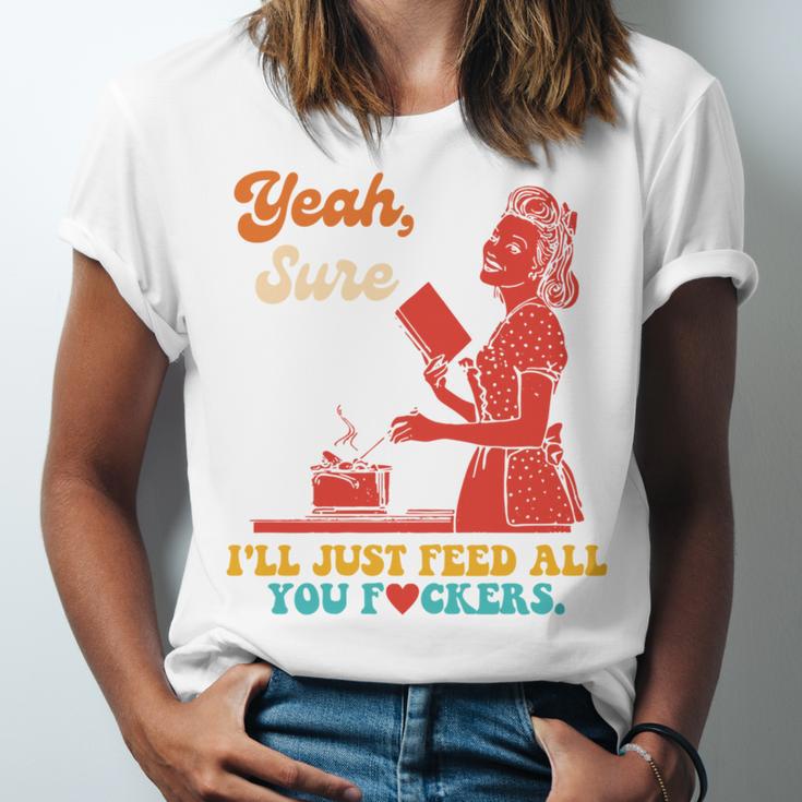 Yeah Sure I'Ll Just Feed All You Fckers Book Lover Quote Unisex Jersey T-Shirt