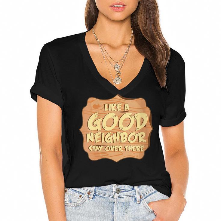 Antisocial Like A Good Neighbor Stay Over There Introvert Women's Jersey Short Sleeve Deep V-Neck Tshirt				
