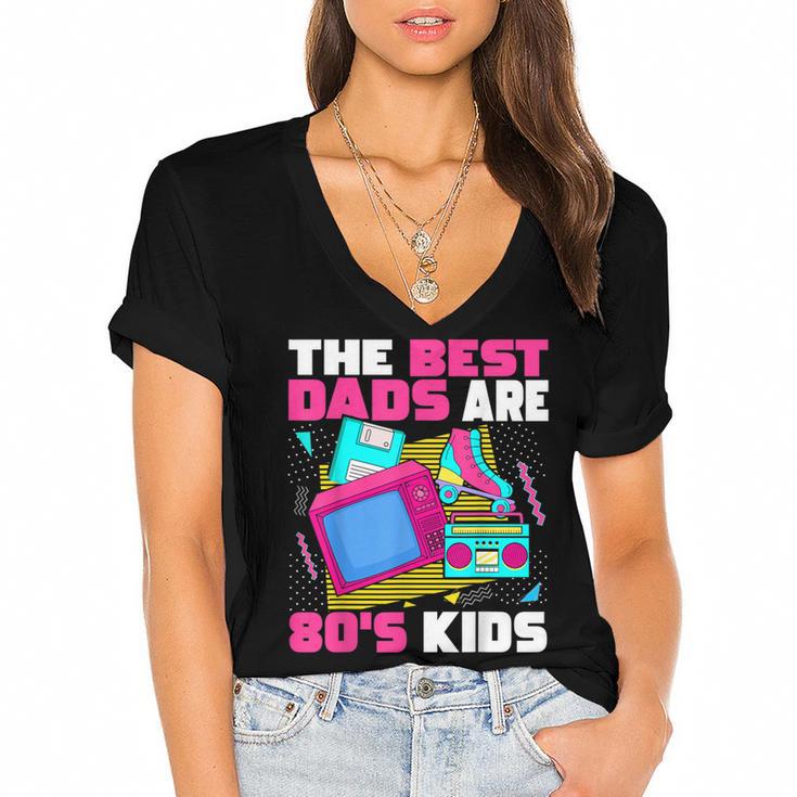 The Best Dads Are 80s Kids 80s Dad Nostalgia Women's Jersey Short Sleeve Deep V-Neck Tshirt				