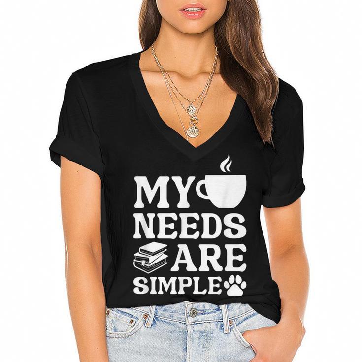 Book Coffee Dog Book My Needs Are Simple Men Women Kids Women's Jersey Short Sleeve Deep V-Neck Tshirt				