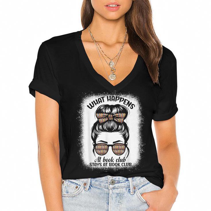 Book Lover What Happens At Book Club Stays Messy Bun Girls Women's Jersey Short Sleeve Deep V-Neck Tshirt				