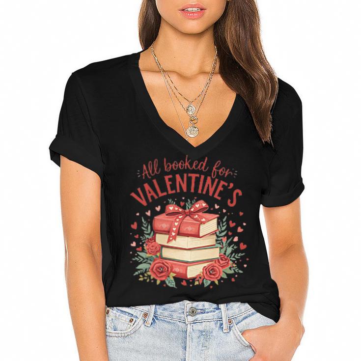 All Booked For Valentine's Book Lovers Romantic Readers Women's Jersey Short Sleeve Deep V-Neck Tshirt				
