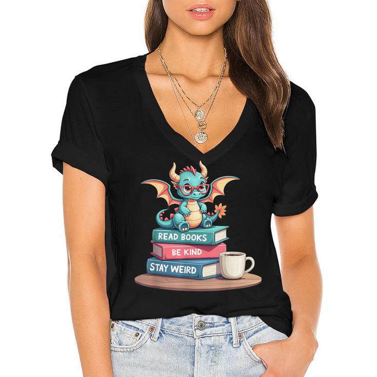 Bookworm Book Dragon Read Books Be Kind Stay Weird Women's Jersey Short Sleeve Deep V-Neck Tshirt				