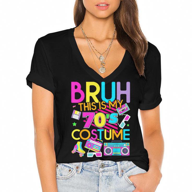 Bruh This Is My 70's Costume Nostalgia Mixtape 1970s Party Women's Jersey Short Sleeve Deep V-Neck Tshirt				