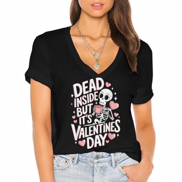 Dead Inside But Its Valentines DayShirt For Introverts Women's Jersey Short Sleeve Deep V-Neck Tshirt Dead Inside But Its Valentines DayShirt For Introverts Women's Jersey Short Sleeve Deep V-Neck Tshirt
