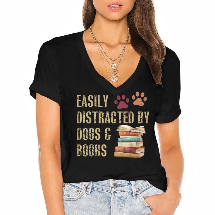 Easily Distracted By Dogs And Books Pets Books Lovers Women's Jersey Short Sleeve Deep V-Neck Tshirt				