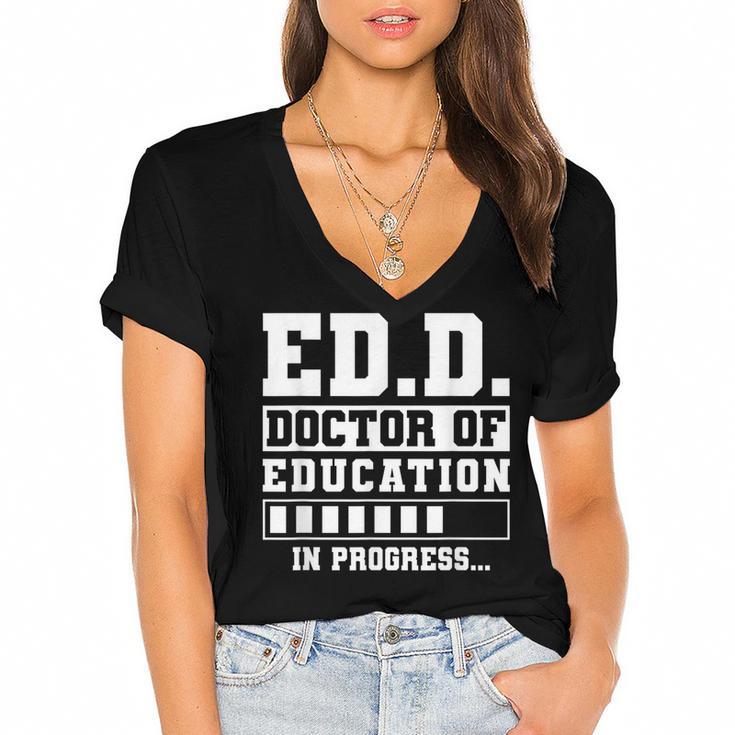 EdD Doctor Of Education In Progress EdD Graduation Women's Jersey Short Sleeve Deep V-Neck Tshirt				
