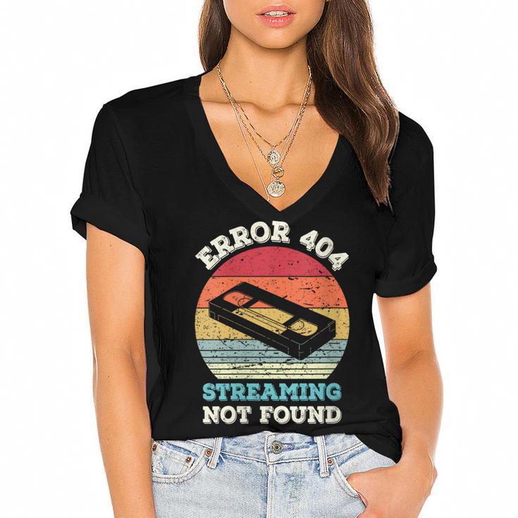 Error 404 Streaming Not Found Nostalgia VHS Retro Tape Women's Jersey Short Sleeve Deep V-Neck Tshirt				