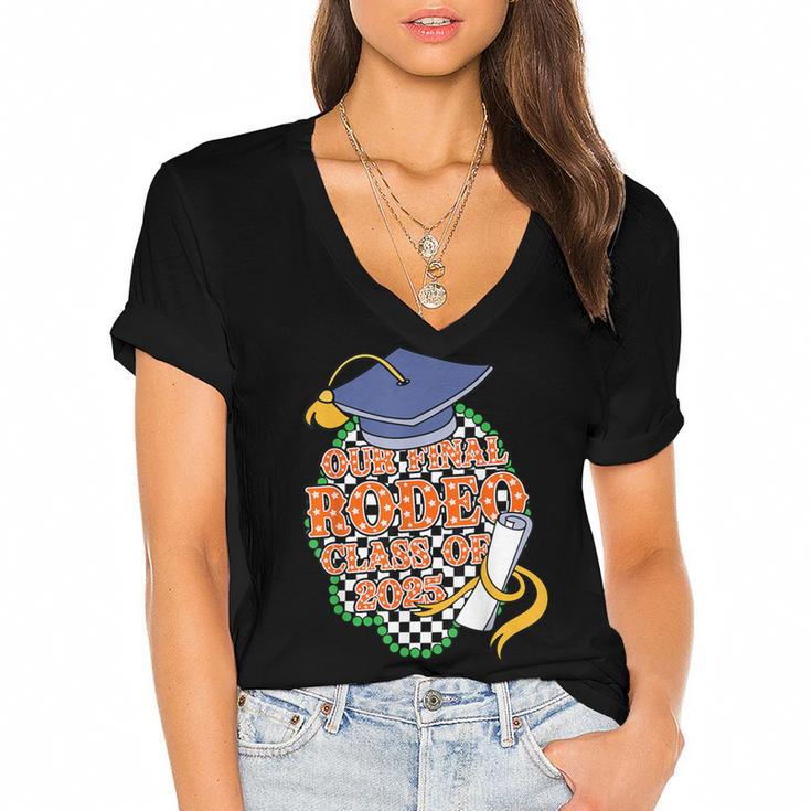Our Final Rodeo Class Of 2025 Rodeo Western Graduation Texas Women's Jersey Short Sleeve Deep V-Neck Tshirt				