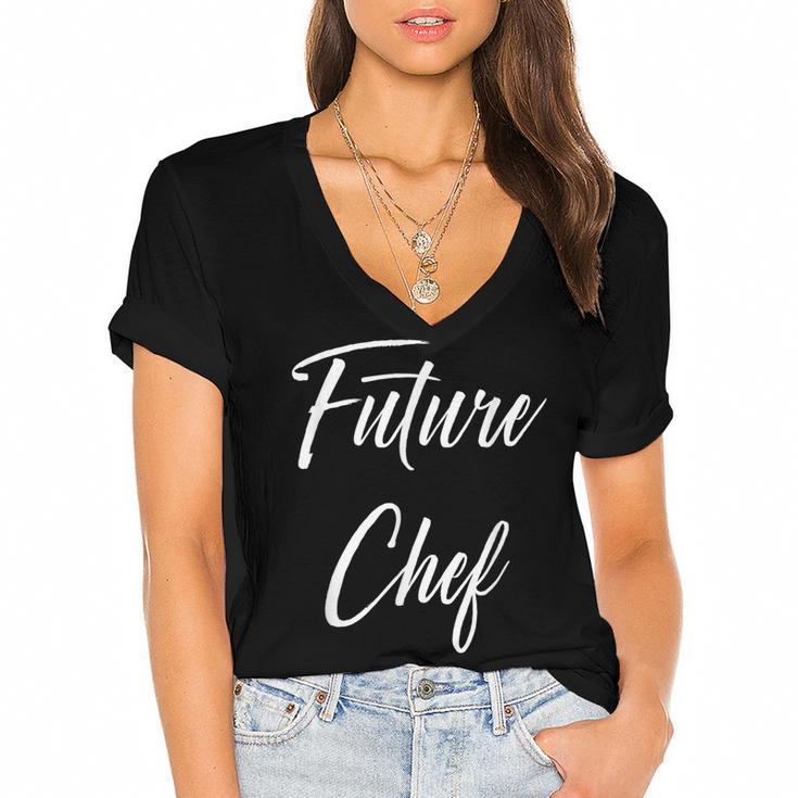 Future Chef Shirt Cute Graduation Grad Women's Jersey Short Sleeve Deep V-Neck Tshirt				