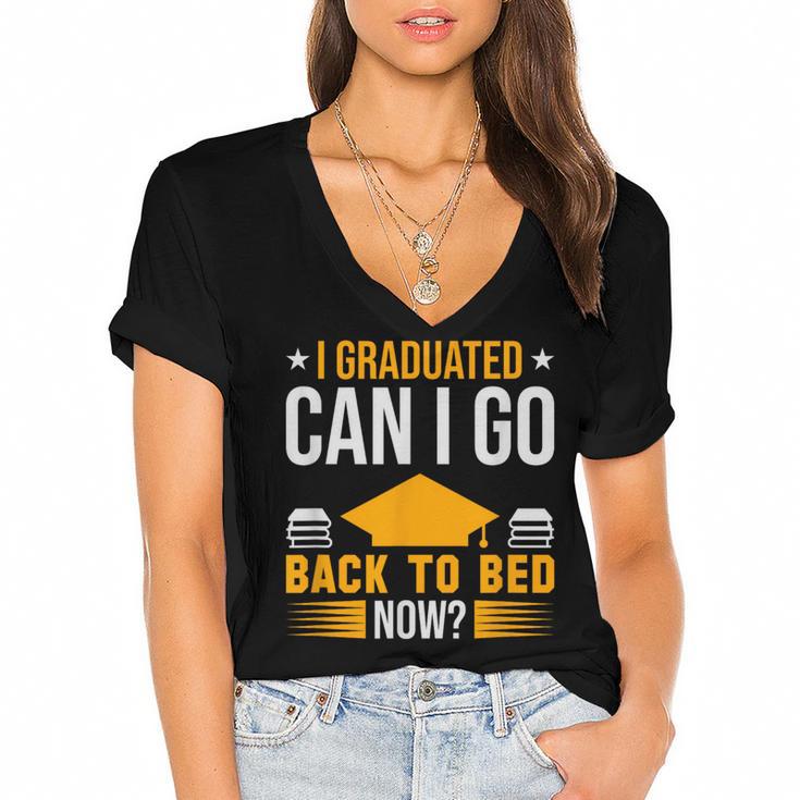 I Graduated Can I Go Back To Bed Now Graduation College Women's Jersey Short Sleeve Deep V-Neck Tshirt				