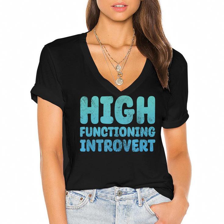 High Functioning Introvert Sarcasm Sarcastic Grunge Women's Jersey Short Sleeve Deep V-Neck Tshirt