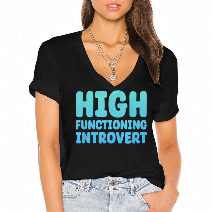 High Functioning Introvert Sarcasm Sarcastic Women's Jersey Short Sleeve Deep V-Neck Tshirt
