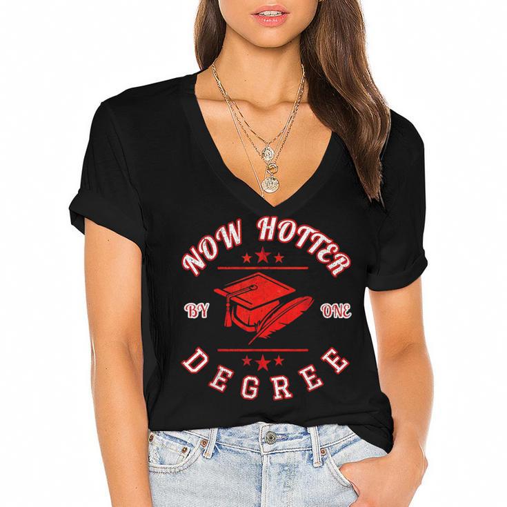 Now Hotter By One Degree Graduation 2018 T Shirt Women's Jersey Short Sleeve Deep V-Neck Tshirt				