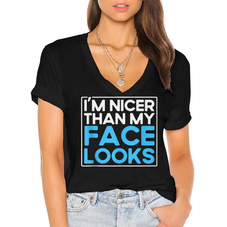 I'm Nicer Than My Face Looks Shy People Introverts Women's Jersey Short Sleeve Deep V-Neck Tshirt