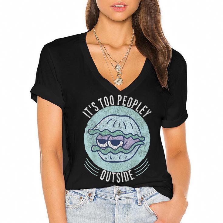 Introvert Too Peopley Anti-Social Shy Person Women's Jersey Short Sleeve Deep V-Neck Tshirt