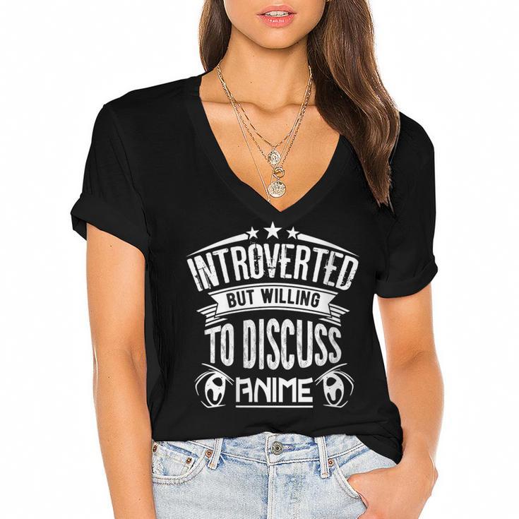 Introvert Quote Introverted But Willing To Discuss Anime Women's Jersey Short Sleeve Deep V-Neck Tshirt