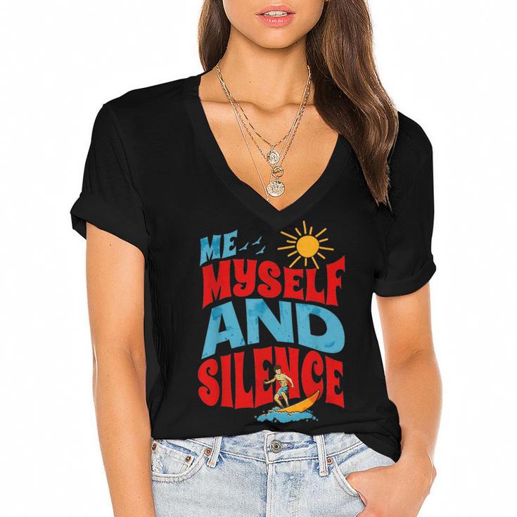 Introvert Relaxation Me Myself And Silence Summer Vacation For Men Women Women's Jersey Short Sleeve Deep V-Neck Tshirt