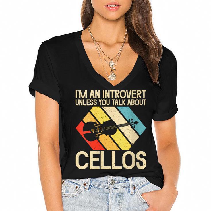 Im An Introvert Unless You Talk About Cellos Women's Jersey Short Sleeve Deep V-Neck Tshirt