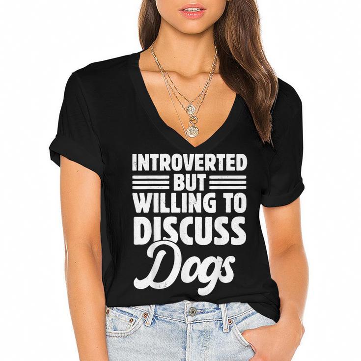 Introverted But Willing To Discuss Dogs Introverts Women's Jersey Short Sleeve Deep V-Neck Tshirt				