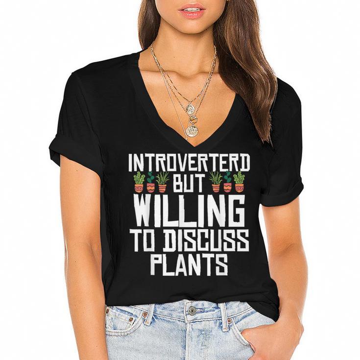 Introverted But Willing To Discuss Plants Gardening Women's Jersey Short Sleeve Deep V-Neck Tshirt Introverted But Willing To Discuss Plants Gardening Women's Jersey Short Sleeve Deep V-Neck Tshirt