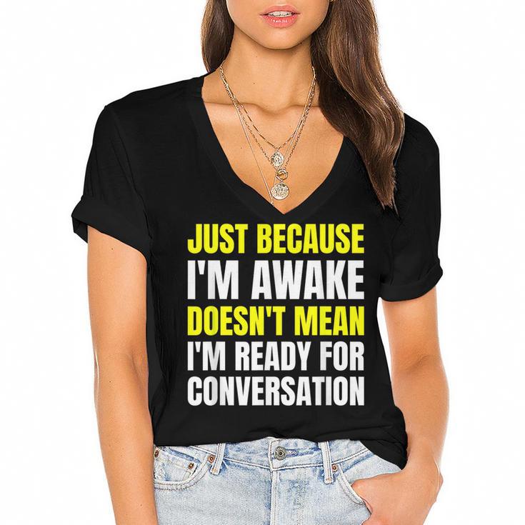 Just Because I'm Awake No Morning Person Introvert Witty Women's Jersey Short Sleeve Deep V-Neck Tshirt
