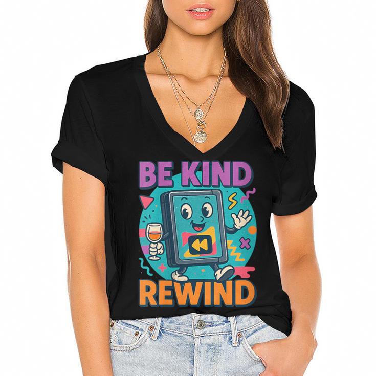 Be Kind Rewind 90s VHS Nostalgia Retro Women's Jersey Short Sleeve Deep V-Neck Tshirt				