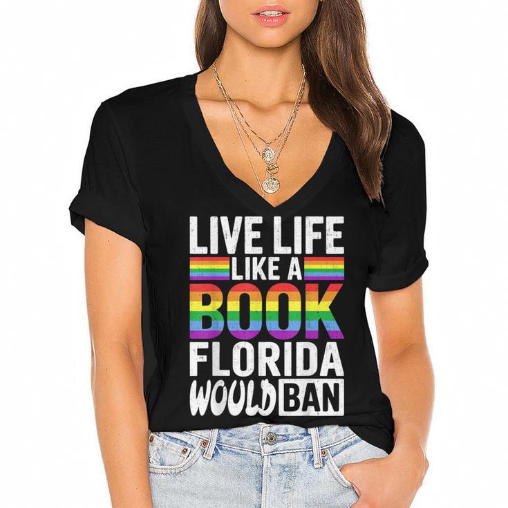 LGBTQ Quote Live Life Like A Banned Rainbow Book Women's Jersey Short Sleeve Deep V-Neck Tshirt