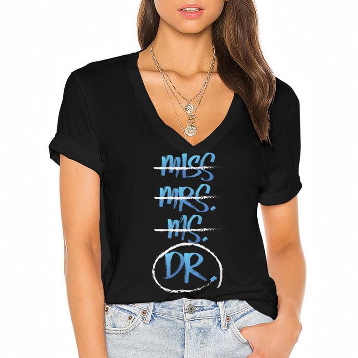 Miss Mrs Ms Dr PhD Graduation Tshirt Present For Women Women's Jersey Short Sleeve Deep V-Neck Tshirt				