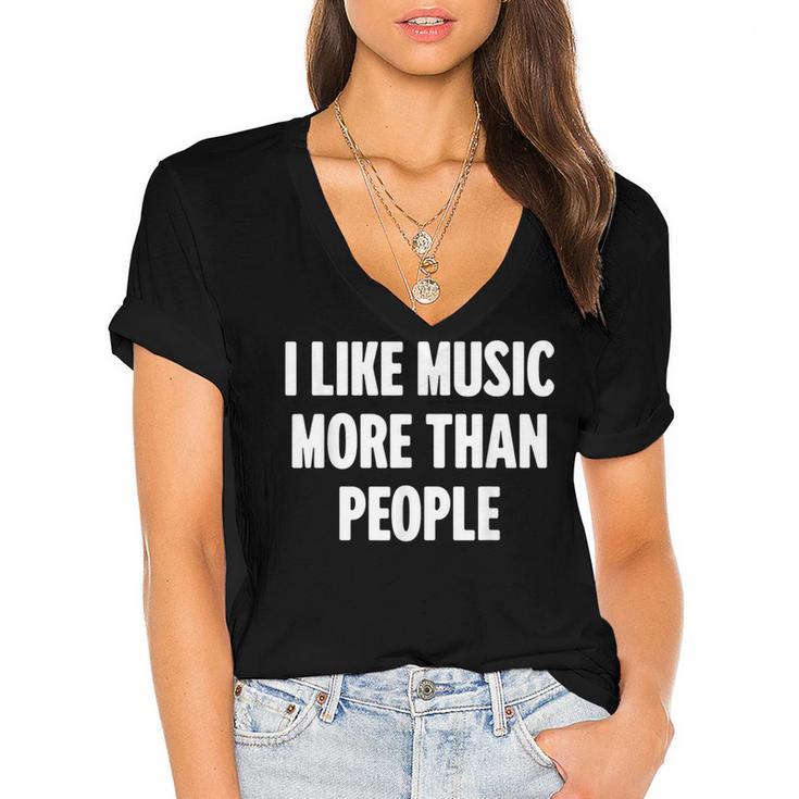 I Like Music More Than People For Introverts Women's Jersey Short Sleeve Deep V-Neck Tshirt