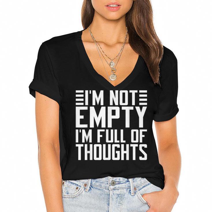 Im Not Empty Im Full Of Thoughts Introvert Women's Jersey Short Sleeve Deep V-Neck Tshirt
