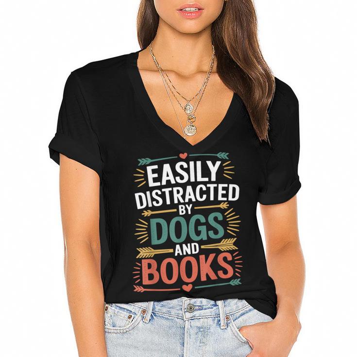 Pet Lover Joke Easily Distracted By Dogs And Books Men Women's Jersey Short Sleeve Deep V-Neck Tshirt