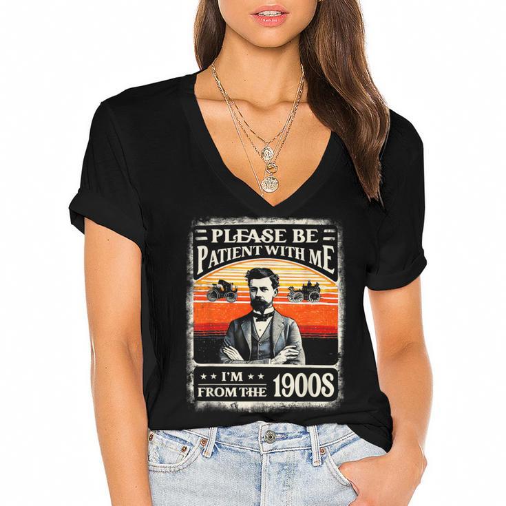 Please Be-Patient With Me I'm From The 1900s Humor Saying Women's Jersey Short Sleeve Deep V-Neck Tshirt